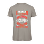 I'm an electrician stupid t-shirt