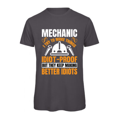 idiot proof mechanic t-shirt